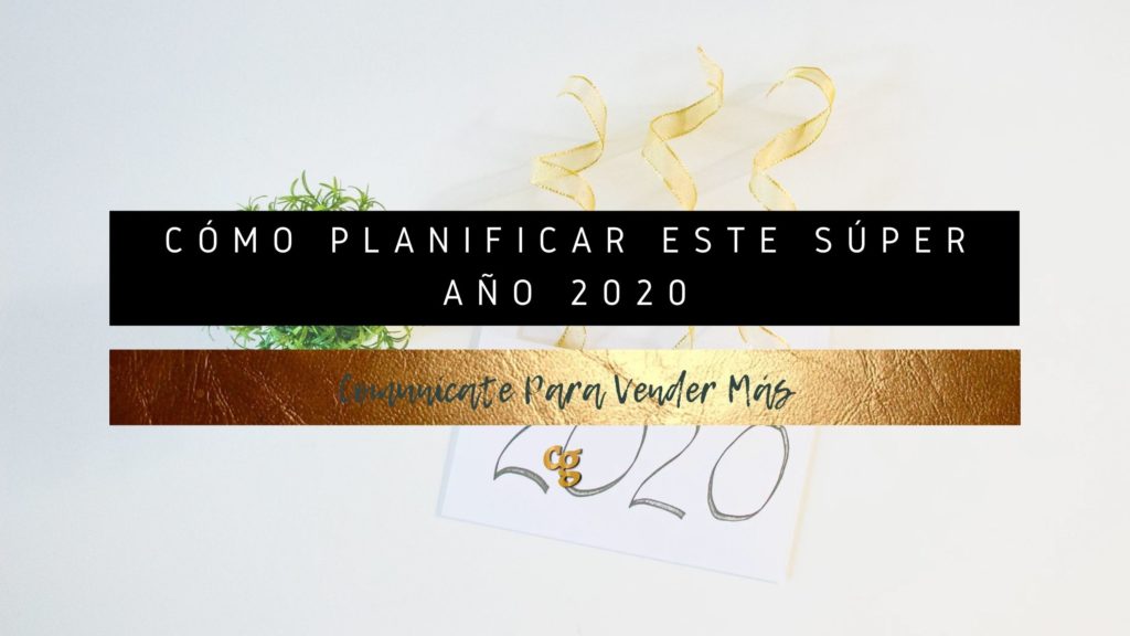 CÓMO PLANIFICAR ESTE SÚPER AÑO 2020